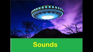 UFO Sound Effects All Sounds [upl. by Gassman664]