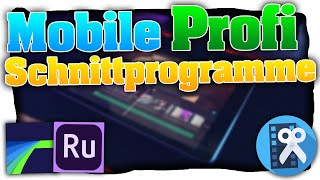 Mobile ProfiVideoschnittprogramme im Vergleich  Unterwegs Videos schneiden  Für Android amp iOS [upl. by Dovev]