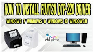 FUJITSU DTP220 amp A100 amp FP1000 Thermal Printer Driver For All Windows 78811011 [upl. by Arette]