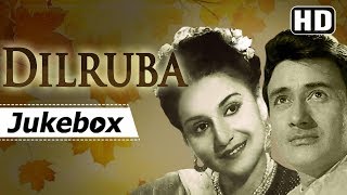 Dilruba 1950 Songs  Dev Anand amp Rehana  Superhit Old Hindi Songs HD [upl. by Kall416]