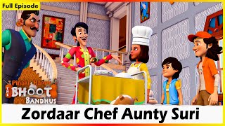 Pinaki And Happy  Bhoot Bandhus  Zordaar Chef Aunty Suri  Full Episode 64 [upl. by Marlin]