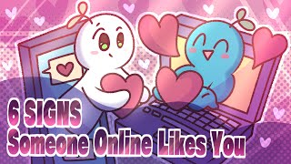 How To Tell If Someone Likes You Online [upl. by Phionna477]