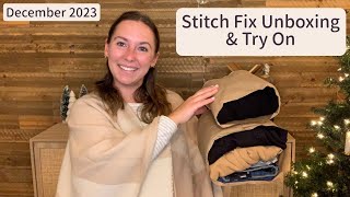 Stitch Fix Unboxing amp Try On  December 2023  Cozy Winter Picks [upl. by Justis853]