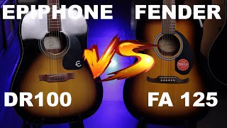 Fender FA 125 VS Epiphone DR 100  Acoustic Battle 15 [upl. by Enelec]