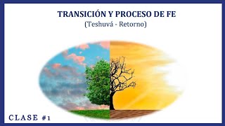 TRANSICION  PROCESO  TESHUVA [upl. by Evelinn]