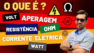 🔴O que é amperagem volt corrente elétrica ohm watt [upl. by Gnilrets270]