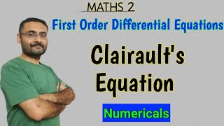 Clairaults Equation  Examples  Differential Equations  Maths [upl. by Ainsworth]