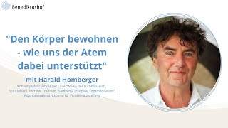 quotDen Körper bewohnen  wie uns der Atem unterstütztquot  Harald Homberger quotWolke des Nichtwissensquot [upl. by Gnoh]