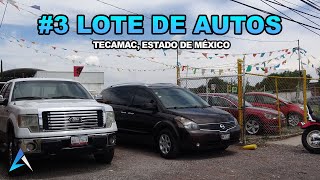 3 Lote de Autos Importados y Nacionales en Tecamac Estado de México [upl. by Keri391]