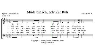 Müde bin ich geh Zur Ruh by Butch G Wipf a Hutterite Hymn [upl. by Ethelred641]