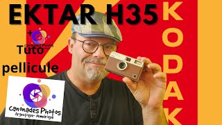 Kodak Ektar H35 argentique  tuto installation pellicule  Mon avis  👍😎 [upl. by Sula]