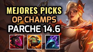 MEJORES PICKS Y CAMPEONES OP  PARCHE 146 League of Legends Temporada 14 Nuevo Meta 2024 [upl. by Llennoj]