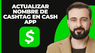 Cómo actualizar el nombre de CashTag en Cash App  Actualizar CashTag en Cash App [upl. by Notliw]