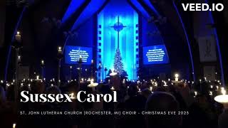 Sussex Carol arr Elaine Hagenberg  St John Lutheran Church Choir Rochester Michigan [upl. by Liberati78]