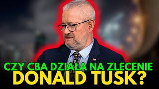 RAFAŁ ZIEMKIEWICZ CZY CBA DZIAŁA NA ZLECENIE DONALDA TUSKA [upl. by Anaiv721]