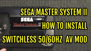 How to install Sega Master System II Switchless AV Mod 50 60hz tutorial  YouTube [upl. by Fiedling]