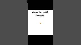 Double tap to eat the cookie 🍪😋 [upl. by Peggy]