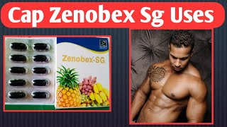 Capsule Multivitamin  Capsule Zenobex Sg Uses ताकत के लिए सुपर कैप्सूल। Uses Dose Side Effects [upl. by Elinet]