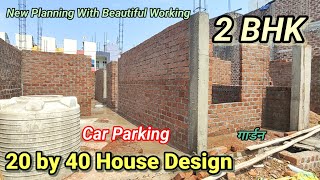 20×40 house plan in Single floor  20 by 40 house design in 2BHK with car parking [upl. by Pentha]