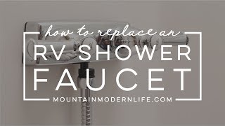 How to Replace an RV Shower Faucet [upl. by Leizahaj]