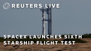 LIVE SpaceX launches sixth Starship flight test [upl. by Adlesirg579]