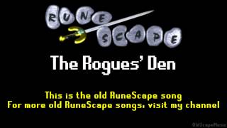 Old RuneScape Soundtrack The Rogues Den [upl. by Ehtylb792]