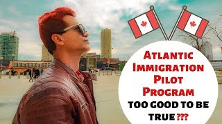 Canada Visa  AIPP Canada  Atlantic Immigration Pilot Program  The True Facts [upl. by Toile660]