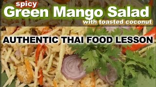 Authentic Thai Recipe for Spicy Mango Salad [upl. by Tombaugh]