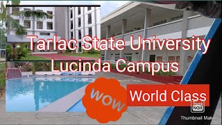 Tarlac State University Lucinda Campus Tour [upl. by Bliss849]