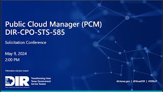 Public Cloud Manager PCM DIRCPOSTS585  PreBid Conference [upl. by Viola428]