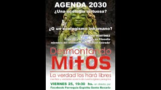 DESMONTANDO MITOS quot¿Una ecología virtuosa o un ecologismo inhumanoquot [upl. by Minabe]