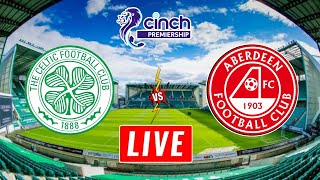 Celtic vs Aberdeen Live Streaming Details  Scottish Premiership  Aberdeen vs Celtic Live [upl. by Lamp109]