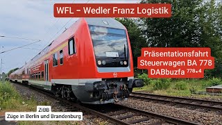 Präsentations ampnd Sonderfahrt Steuerwagen BA 778 DABbuzfa ⁷⁷⁸•⁴ der WFL  Wedler Franz Logistik [upl. by Cleary]