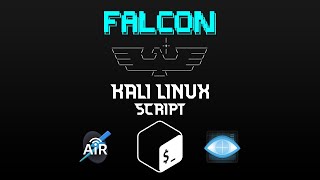 KALI LINUX FALCON SCRIPT [upl. by Shandeigh803]