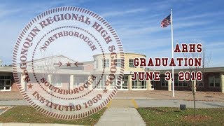 Algonquin Regional High School Graduation  June 3 2018 [upl. by Tempa950]