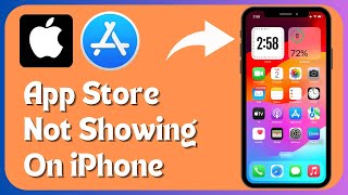 How to Fix ‘App Store Not Showing on iPhone’  App Store Missing in iPhone  iPad  iOS 17 [upl. by New]