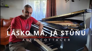 Lásko má já stůňu  Noc na Karlštejně  Piano Cover by Alex Cottager [upl. by Jayson]