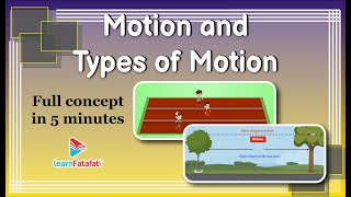 Motion and Types of Motion  Class 6 Science Motion and Measurement of Distances  LearnFatafat [upl. by Jabon514]