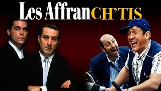 Les Affranchis VS Bienvenue chez les Chtis  WTM [upl. by Ferrigno]