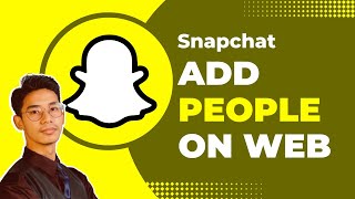 How to Add People on Snapchat Web [upl. by Fabyola]