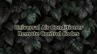 Universal Air Conditioner Remote Control Codes 10 [upl. by Stenger]