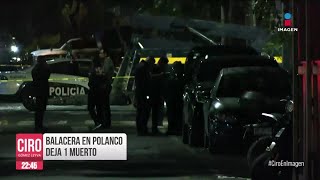 Balacera en Polanco deja un muerto  Noticias con Ciro Gómez Leyva [upl. by Wendi873]