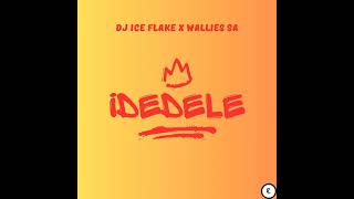 iDedele  Wallies SA and DJ Ice Flake  Gqom [upl. by Bubalo]