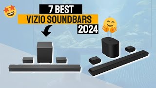 Best Vizio Soundbar 2024  Top 7 Vizio Sound Bars Review [upl. by Eelrebmik]