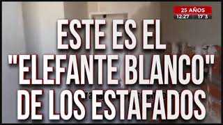 Rematan el Elefante Blanco de Avellaneda 900 familias estafadas [upl. by Yromas]