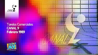 Tandas Comerciales Canal 9 Febrero 1989 [upl. by Niccolo]