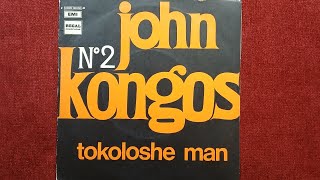 JOHN KONGOS  TOKOLOSHE MAN  SINGLE VERSION  1971 [upl. by Gniy]