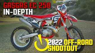 InDepth 2022 OffRoad Shootout 2022 GasGas EC 250 [upl. by Yreme]