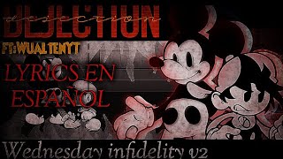 quotDEJECTIONquot  Lyrics en Español  Wednesdays Infidelity V2  WualtenKun  BamB1 [upl. by Haissem]