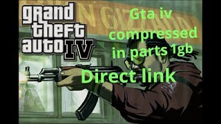 How To Download and install gta 4 highly compressed  how to download gta 4 in parts 2019 [upl. by Yhtomiht]